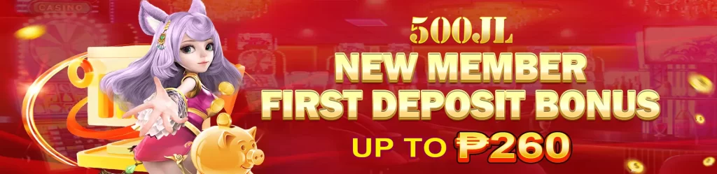 500jl new member first bonus